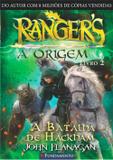 Rangers - A Origem - A Batalha De Hackham - Livro 2 - Fundamento