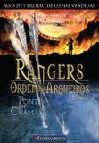 Rangers Ordem Dos Arqueiros 02 - Ponte Em Chamas