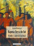 Raposa-Serra do Sol-O Índio e A Questão Nacional - Thesaurus