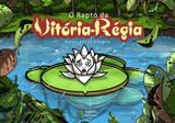 Rapto da vitoria regia, o - Atomo