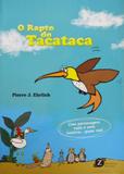 Rapto do Tacataca - Diversos
