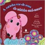 Ratinha Cor-de-Rosa do Rabinho Azul-Escuro - Suinara (paradidatico)