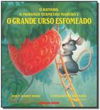 Ratinho, o morango vermelho maduro e o grande urso - Brinque book