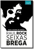 Raul rock seixas brega: a musica brega de raul sei - Autografia