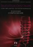 Reabilitacoes Orais Com Implantes Osteointegrados / Sartori - Ed napoleao