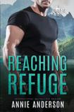 Reaching Refuge - Barbara anderson