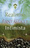 Realismo fantástico intimista - Livrus