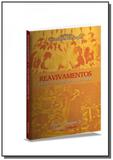 Reavivamentos: historia, beneficios e relevancia - Bv films