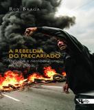 Rebeldia Do Precariado, A - Boitempo
