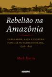 Rebelião na Amazônia - Unicamp