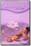 Rebirthing - Todolivro