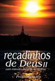 Recadinhos de deus - um minuto de oracao diaria - O recado editora
