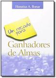 Recado para ganhadores de alma, um - Vida nova