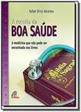 Receita da boa saude (a) - rafael diniz abrantes - Paulinas