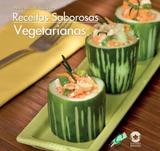 Receitas saborosas - vegetarianas - Gaia (global)