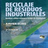 Reciclaje de Residuos Industriales.Residuos Sólidos Urbanos Y Fangos de Depuradora - Diaz de santos-cauce libros