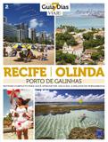 Recife, Olinda e Porto de Galinhas - Editora europa