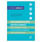 Recomendações nutricionais - Nos estágios de vida e nas doenças crônicas não transmissíveis