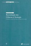 Reconducao das ciencias a teologia - Porto editora