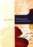 Recordações da Mediunidade - (Novo Projeto) - Feb