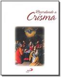 Recordando a crisma - Paulus