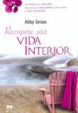 RECUPERE SUA VIDA INTERIOR