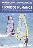 Recursos Humanos: Estratégia e Gestão de Pessoas na Sociedade Global