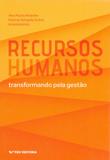 Recursos Humanos - Transformando P.Gestão 01Ed/18 - Fgv