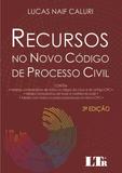 Recursos no Novo Código de Processo Civil - Ltr