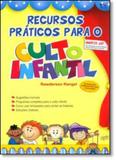 Recursos Práticos Para o Culto Infantil - Com Cd - Ad santos