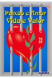 RED Aleluia - Adolescentes nº 03 - Paixão e Amor - Vida e Valor - Editora aleluia