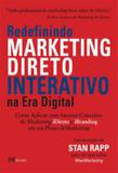 Redefinindo marketing direto interativo na era digital - M. books