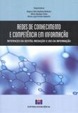 Redes de conhecimento e competencia em informacao - Interciencia