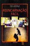 Reencarnação Facil - Boa nova