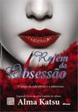 Refem da obsessao - Novo conceito