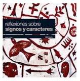 Reflexiones sobre signos y caracteres - Gustavo gili (importado)