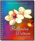Reflexoes diarias 2015 - grande - zibia gasparetto - Vida consciencia
