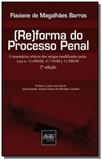 Reforma do processo penal - Del rey