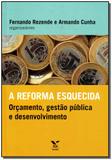 Reforma Esquecida - Vol.01 - Fgv