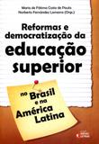Reformas e democratização da educação superior - Ideias e letras