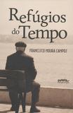 Refugios do Tempo - Letraselvagem