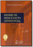 Regime de bens e pacto antenupcial - vol. 8 - cole - Editora metodo