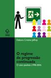 Regime De Progressão Continuada, O - Unesp