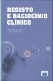 Registo e Raciocínio Clínico - Lidel
