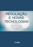 Regulação e novas tecnologias
