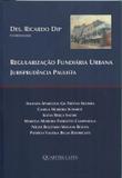 Regularização Fundiária Urbana - Jurisprudência Paulista - Quartier latin