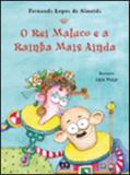 Rei maluco e a rainha mais ainda, o - Atica