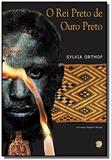 Rei Preto de Ouro Preto, O - Global
