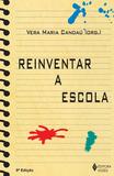 Reinventar a escola