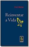 Reinventar a vida - Vozes